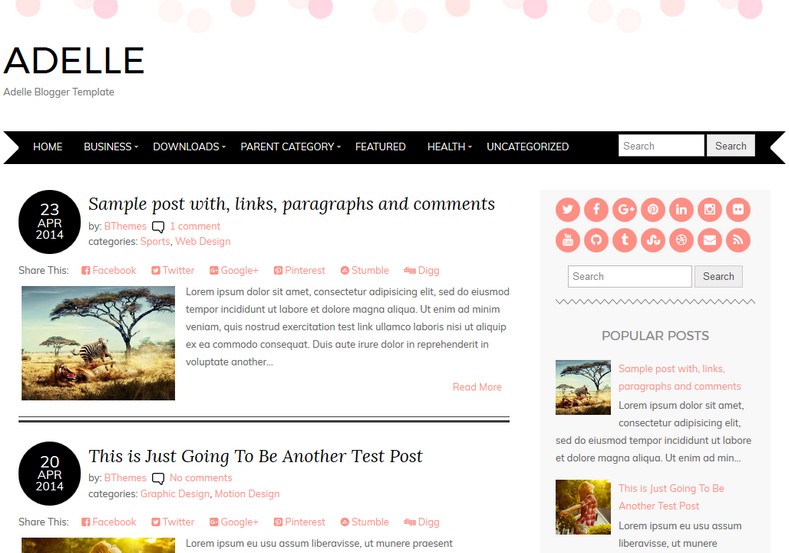Adelle Pink Blogger Template. Blogger Themes. Free Blogspot templates for your blogger blog. Best suitable for news blog templates. Ads ready blogspot templates help for add adsense ad code and easily showing adsence ads in your blog. Adapted from WordPress templates are converted from WordPress themes. It is help for take your rich. Blogger magazine template specially designed for magazine blogs. The writers can utilize this themes for take blog attractive to users. Elegant themes are more used themes in most of the blogs. Minimalist blog templates. Free premium blogger themes means, themes authors release two types of themes. One is premium another one is free. Premium templates given for cost but free themes given for no cost. You no need pay From California, USA. $10 USD, or $20 USD and more. But premium buyers get more facilities from authors But free buyers. If you run game or other animation oriented blogs, and you can try with Anime blog templates. Today the world is fashion world. So girls involve to the criteria for make their life fashionable. So we provide fashion blogger themes for make your fashionable. News is most important concept of the world. Download news blogger templates for publishing online news. You can make your blog as online shopping store. Get Online shopping store blogger template to sell your product. Navigation is most important to users find correct place. Download drop down menu, page navigation menu, breadcrumb navigation menu and vertical dropdown menu blogspot themes for free. Google Guide. Blogging tips and Tricks for bloggers. Google bloggers can get blogspot trick and tips for bloggers. Blog templates portfolio professional blogspot themes, You can store your life moments with your blogs with personal pages templates. Video and movie blogs owners get amazing movie blog themes for their blogs. Business templates download. We publish blogger themes for photographers. Photographers easily share photos via photography blog themes. St valentine Christmas Halloween templates. Download Slideshow slider templates for free. Under construction coming soon custom blogspot template. Best beautiful high quality Custom layouts Blog templates from templateism, SoraTemplates, templatetrackers, simple, cute free premium professional unique designs blog themes blogspot themes. Seo ready portfolio anime fashion movie movies health custom layouts best download blogspot themes simple cute free premium professional unique designs xml html code html5.