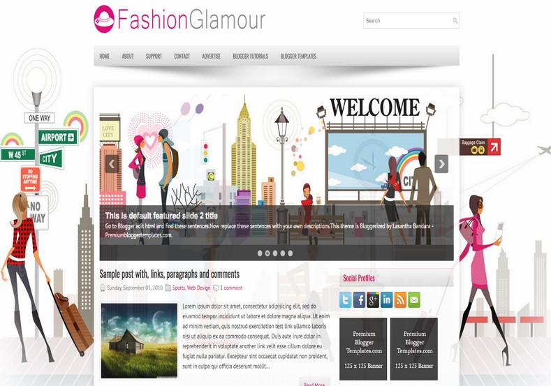 FashionGlamour Blogger Template. Blogger Themes. Free Blogspot templates for your blogger blog. Best suitable for news blog templates. Best Ads ready blogspot templates help for add adsense ad code and easily showing adsence ads in your blog. Adapted from WordPress templates are converted from WordPress themes. It is help for take your rich. Blogger magazine template specially designed for magazine blogs. The writers can utilize this themes for take blog attractive to users. Elegant themes are more used themes in most of the blogs. Use minimalist blog templates for rich look for your blog. Free premium blogger themes means, themes authors release two types of themes. One is premium another one is free. Premium templates given for cost but free themes given for no cost. You no need pay From California, USA. $10 USD, or $20 USD and more. But premium buyers get more facilities from authors But free buyers. If you run game or other animation oriented blogs, and you can try with Anime blog templates. Today the world is fashion world. So girls involve to the criteria for make their life fashionable. So we provide fashion blogger themes for make your fashionable. News is most important concept of the world. Download news blogger templates for publishing online news. You can make your blog as online shopping store. Get Online shopping store blogger template to sell your product. Navigation is most important to users find correct place. Download drop down menu, page navigation menu, breadcrumb navigation menu and vertical dropdown menu blogspot themes for free. Google Guide to blogging tips and tricks for bloggers. Google bloggers can get blogspot trick and tips for bloggers. Blog templates portfolio professional blogspot themes, You can store your life moments with your blogs with personal pages templates. Video and movie blogs owners get amazing movie blog themes for their blogs. Business templates download. We publish blogger themes for photographers. Photographers easily share photos via photography blog themes. St valentine Christmas Halloween templates. Download Slideshow slider templates for free. Under construction coming soon custom blogspot template. Best beautiful high quality Custom layouts Blog templates from templateism, SoraTemplates, templatetrackers, simple, cute free premium professional unique designs blog themes blogspot themes. Seo ready portfolio anime fashion movie movies health custom layouts best download blogspot themes simple cute free premium professional unique designs xml html code html5.