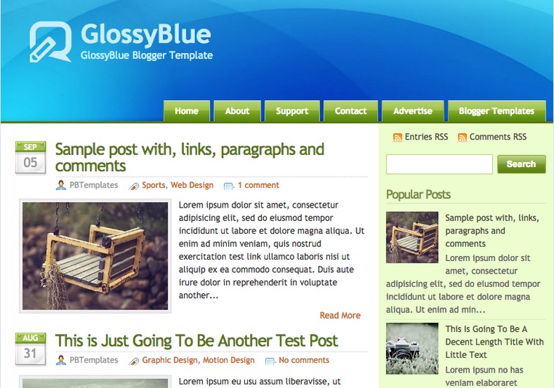 GlossyBlue Fixed Blogger Template. Blogger Themes. Free Blogspot templates for your blogger blog. Best suitable for news blog templates. Ads ready blogspot templates help for add adsense ad code and easily showing adsence ads in your blog. Adapted from WordPress templates are converted from WordPress themes. It is help for take your rich. Blogger magazine template specially designed for magazine blogs. The writers can utilize this themes for take blog attractive to users. Elegant themes are more used themes in most of the blogs. Use minimalist blog templates for rich look for your blog. Free premium blogger themes means, themes authors release two types of themes. One is premium another one is free. Premium templates given for cost but free themes given for no cost. You no need pay From California, USA. $10 USD, or $20 USD and more. But premium buyers get more facilities from authors But free buyers. If you run game or other animation oriented blogs, and you can try with Anime blog templates. Today the world is fashion world. So girls involve to the criteria for make their life fashionable. So we provide fashion blogger themes for make your fashionable. News is most important concept of the world. Download news blogger templates for publishing online news. You can make your blog as online shopping store. Get Online shopping store blogger template to sell your product. Navigation is most important to users find correct place. Download drop down menu, page navigation menu, breadcrumb navigation menu and vertical dropdown menu blogspot themes for free. Google Guide to blogging tips and tricks for bloggers. Google bloggers can get blogspot trick and tips for bloggers. Blog templates portfolio professional blogspot themes, You can store your life moments with your blogs with personal pages templates. Video and movie blogs owners get amazing movie blog themes for their blogs. Business templates download. We publish blogger themes for photographers. Photographers easily share photos via photography blog themes. St valentine Christmas Halloween templates. Download Slideshow slider templates for free. Under construction coming soon custom blogspot template. Best beautiful high quality Custom layouts Blog templates from templateism, SoraTemplates, templatetrackers, simple, cute free premium professional unique designs blog themes blogspot themes. Seo ready portfolio anime fashion movie movies health custom layouts best download blogspot themes simple cute free premium professional unique designs xml html code html5.