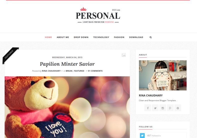 Personal Clean Blogger Template. Blogger Themes. Free Blogspot templates for your blogger blog. Best suitable for news blog templates. Best Ads ready blogspot templates help for add adsense ad code and easily showing adsence ads in your blog. Adapted from WordPress templates are converted from WordPress themes. It is help for take your rich. Blogger magazine template specially designed for magazine blogs. The writers can utilize this themes for take blog attractive to users. Elegant themes are more used themes in most of the blogs. Use minimalist blog templates for rich look for your blog. Free premium blogger themes means, themes authors release two types of themes. One is premium another one is free. Premium templates given for cost but free themes given for no cost. You no need pay From California, USA. $10 USD, or $20 USD and more. But premium buyers get more facilities from authors But free buyers. If you run game or other animation oriented blogs, and you can try with Anime blog templates. Today the world is fashion world. So girls involve to the criteria for make their life fashionable. So we provide fashion blogger themes for make your fashionable. News is most important concept of the world. Download news blogger templates for publishing online news. You can make your blog as online shopping store. Get Online shopping store blogger template to sell your product. Navigation is most important to users find correct place. Download drop down menu, page navigation menu, breadcrumb navigation menu and vertical dropdown menu blogspot themes for free. Google Guide to blogging tips and tricks for bloggers. Google bloggers can get blogspot trick and tips for bloggers. Blog templates portfolio professional blogspot themes, You can store your life moments with your blogs with personal pages templates. Video and movie blogs owners get amazing movie blog themes for their blogs. Business templates download. We publish blogger themes for photographers. Photographers easily share photos via photography blog themes. St valentine Christmas Halloween templates. Download Slideshow slider templates for free. Under construction coming soon custom blogspot template. Best beautiful high quality Custom layouts Blog templates from templateism, SoraTemplates, templatetrackers, simple, cute free premium professional unique designs blog themes blogspot themes. Seo ready portfolio anime fashion movie movies health custom layouts best download blogspot themes simple cute free premium professional unique designs xml html code html5. Personal Clean Blogger Template