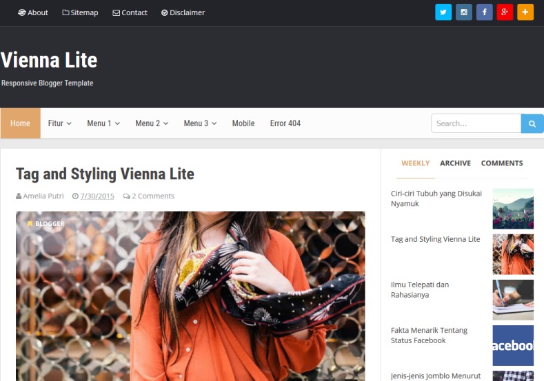Vienna Lite Blogger Template. Blogger Themes. Free Blogspot templates for your blogger blog. Best suitable for news blog templates. Best Ads ready blogspot templates help for add adsense ad code and easily showing adsence ads in your blog. Adapted from WordPress templates are converted from WordPress themes. It is help for take your rich. Blogger magazine template specially designed for magazine blogs. The writers can utilize this themes for take blog attractive to users. Elegant themes are more used themes in most of the blogs. Use minimalist blog templates for rich look for your blog. Free premium blogger themes means, themes authors release two types of themes. One is premium another one is free. Premium templates given for cost but free themes given for no cost. You no need pay From California, USA. $10 USD, or $20 USD and more. But premium buyers get more facilities from authors But free buyers. If you run game or other animation oriented blogs, and you can try with Anime blog templates. Today the world is fashion world. So girls involve to the criteria for make their life fashionable. So we provide fashion blogger themes for make your fashionable. News is most important concept of the world. Download news blogger templates for publishing online news. You can make your blog as online shopping store. Get Online shopping store blogger template to sell your product. Navigation is most important to users find correct place. Download drop down menu, page navigation menu, breadcrumb navigation menu and vertical dropdown menu blogspot themes for free. Google Guide to blogging tips and tricks for bloggers. Google bloggers can get blogspot trick and tips for bloggers. Blog templates portfolio professional blogspot themes, You can store your life moments with your blogs with personal pages templates. Video and movie blogs owners get amazing movie blog themes for their blogs. Business templates download. We publish blogger themes for photographers. Photographers easily share photos via photography blog themes. St valentine Christmas Halloween templates. Download Slideshow slider templates for free. Under construction coming soon custom blogspot template. Best beautiful high quality Custom layouts Blog templates from templateism, SoraTemplates, templatetrackers, simple, cute free premium professional unique designs blog themes blogspot themes. Seo ready portfolio anime fashion movie movies health custom layouts best download blogspot themes simple cute free premium professional unique designs xml html code html5. Vienna Lite Blogger Template